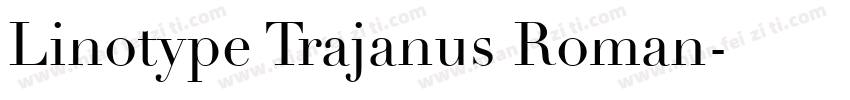 Linotype Trajanus Roman字体转换